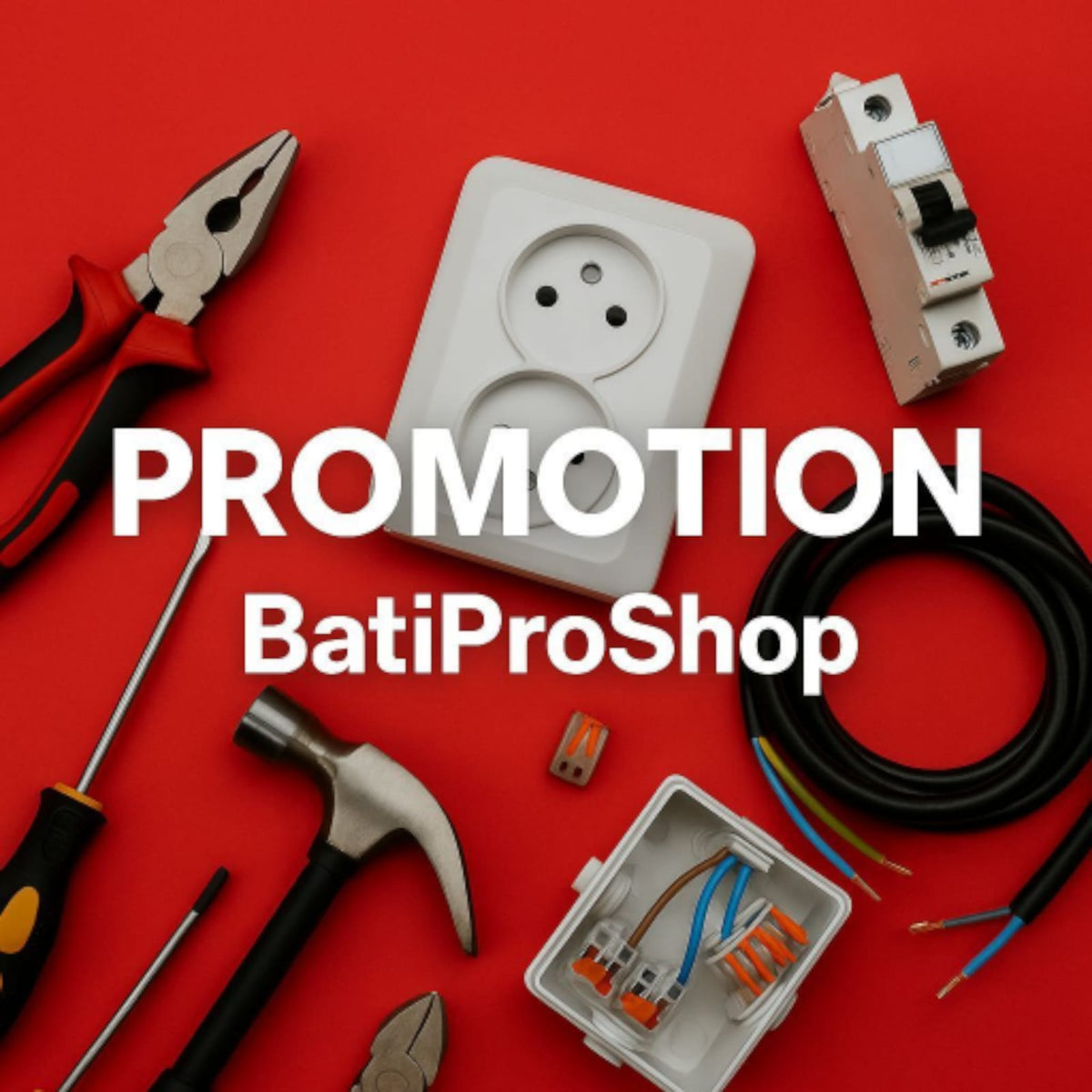 Promotions outillge et matériel électrique BatiProShop